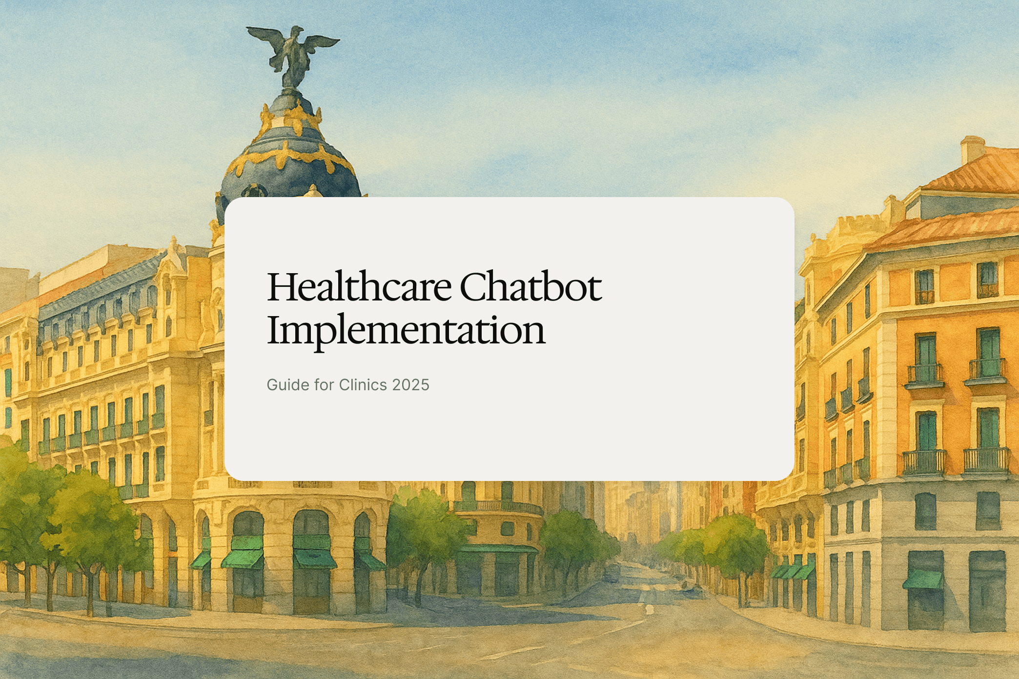 Healthcare Chatbot Implementation Guide for Clinics 2025