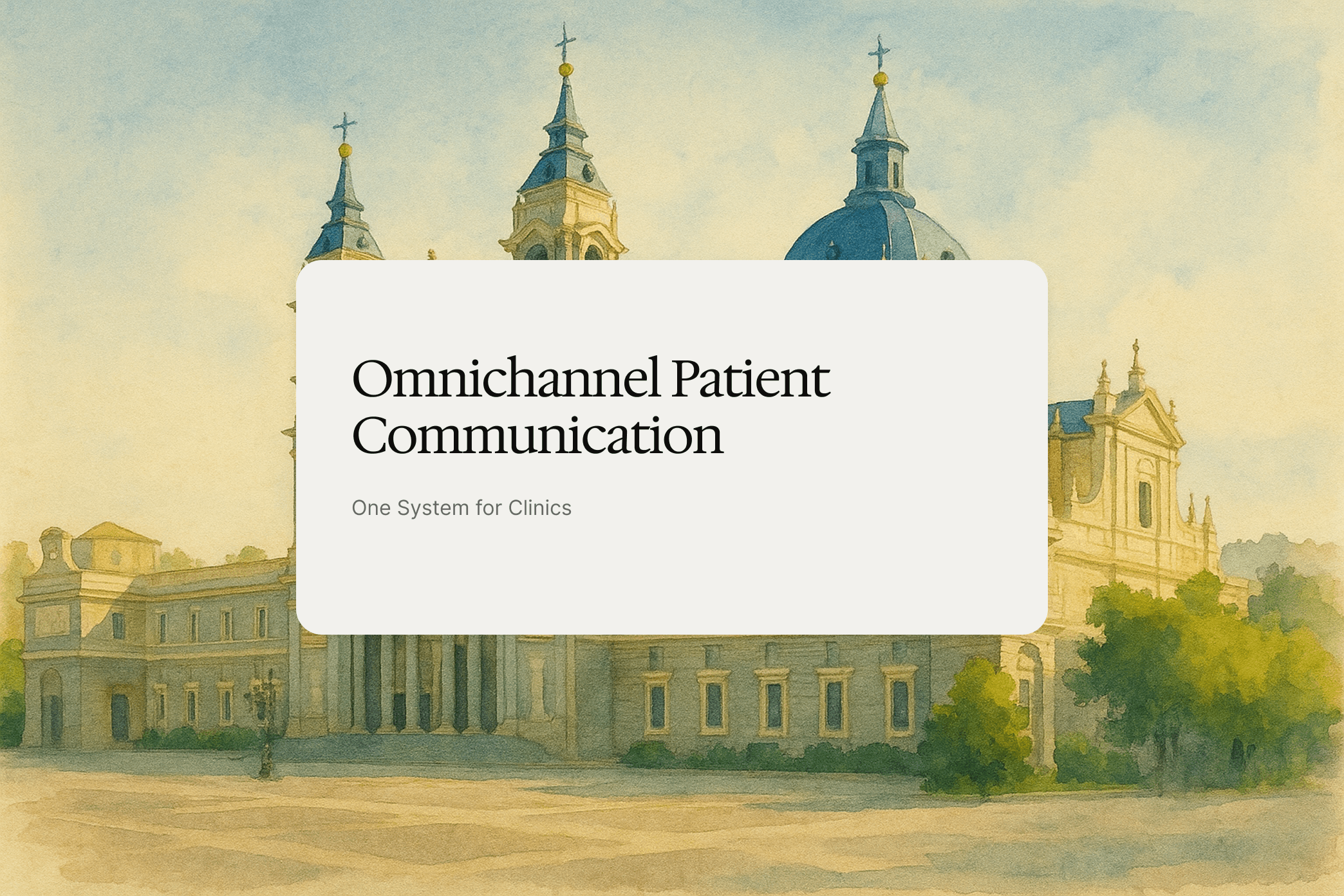 Omnichannel Patient Communication One System Not Three