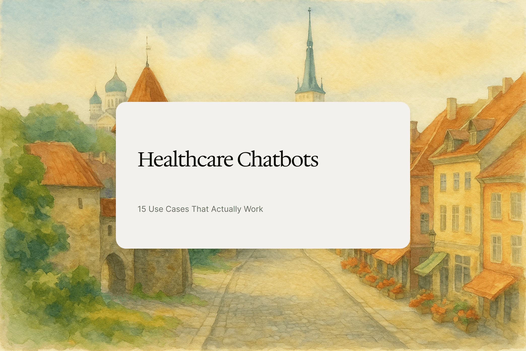 Chatbot for Healthcare: 15 Use Cases That Actually Work