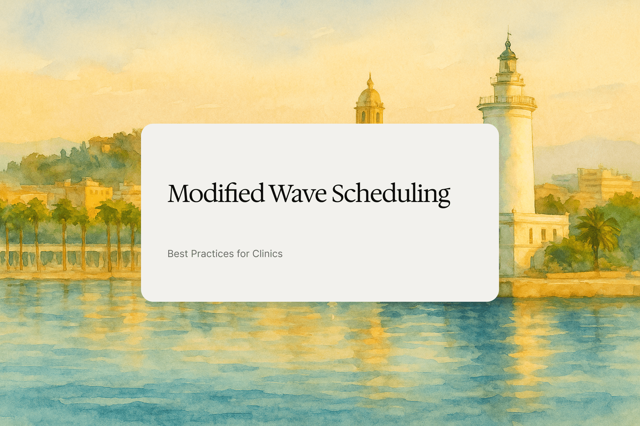 Modified Wave Scheduling: Best Practices 2025