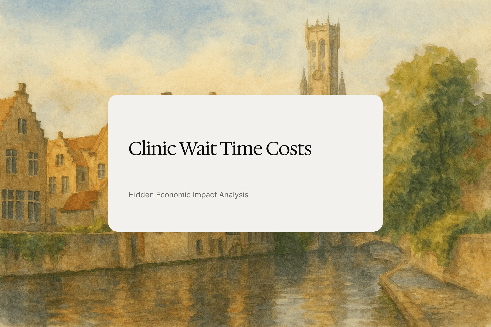 Clinic Wait Time Costs: Hidden Economic Impact Analysis