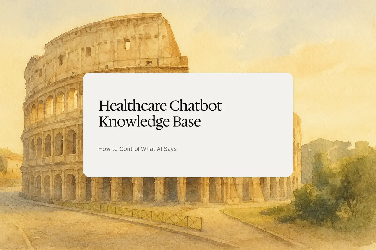 Healthcare Chatbot Knowledge Base: How Clinics Control What AI Says